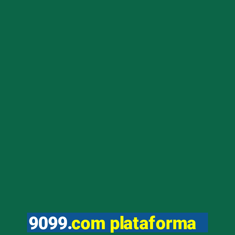 9099.com plataforma